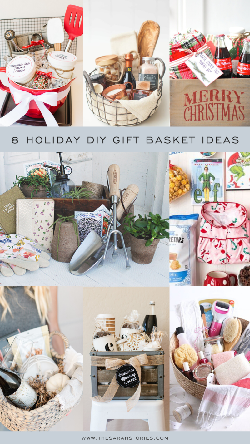 8 Holiday diy gift basket ideas - the Sarah Stories